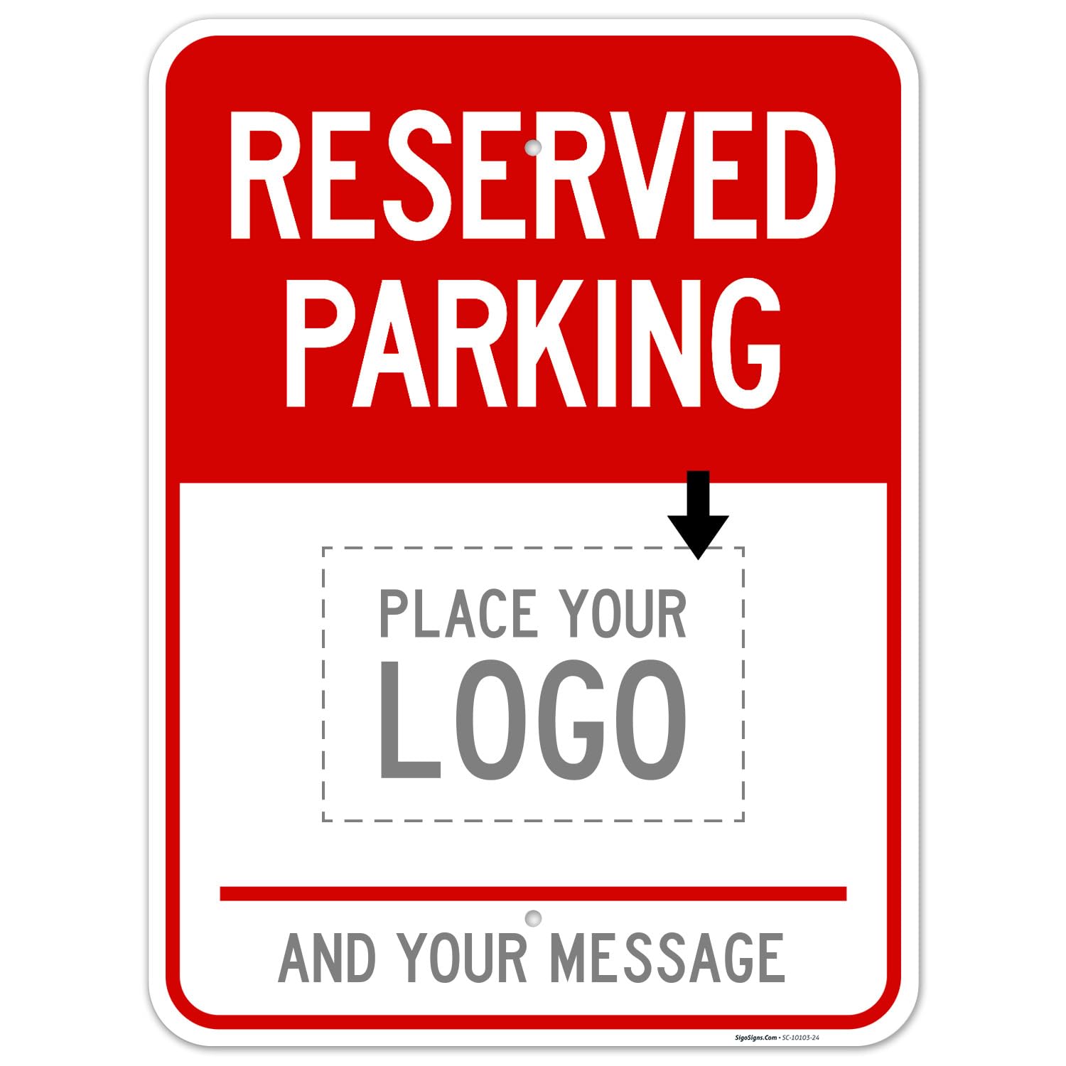 Reserved Parking Sign, Custom Logo Parking Sign for Store Front, Parking Lots, Schools 18x24 Inches, 3M EGP Reflective .080 Aluminum, Fade Resistant,