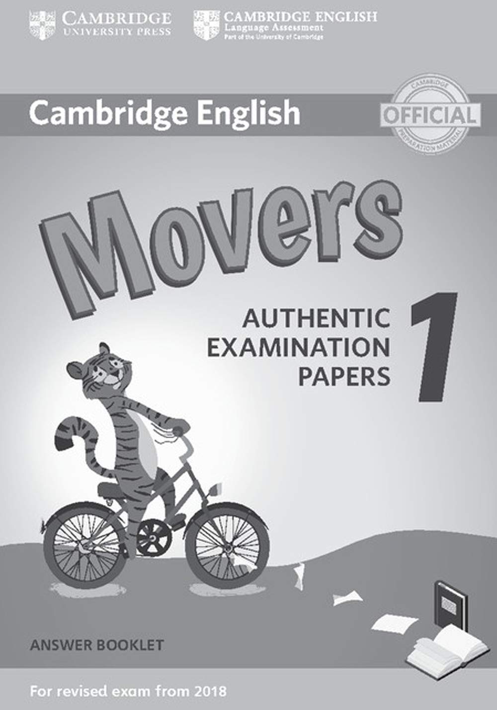 Cambridge English Movers 1 for Revised Exam from 2018 Answer Booklet: Authent**