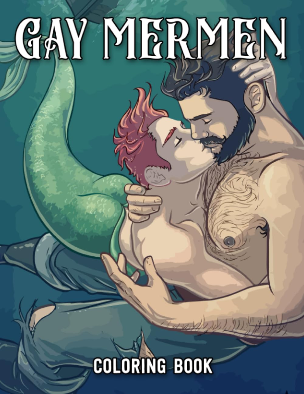 Gay Mermen Coloring Book: Charming Coloring Pages About Naked Undersea Guys Provide Relaxation And Creativity For Handsome Men Lovers