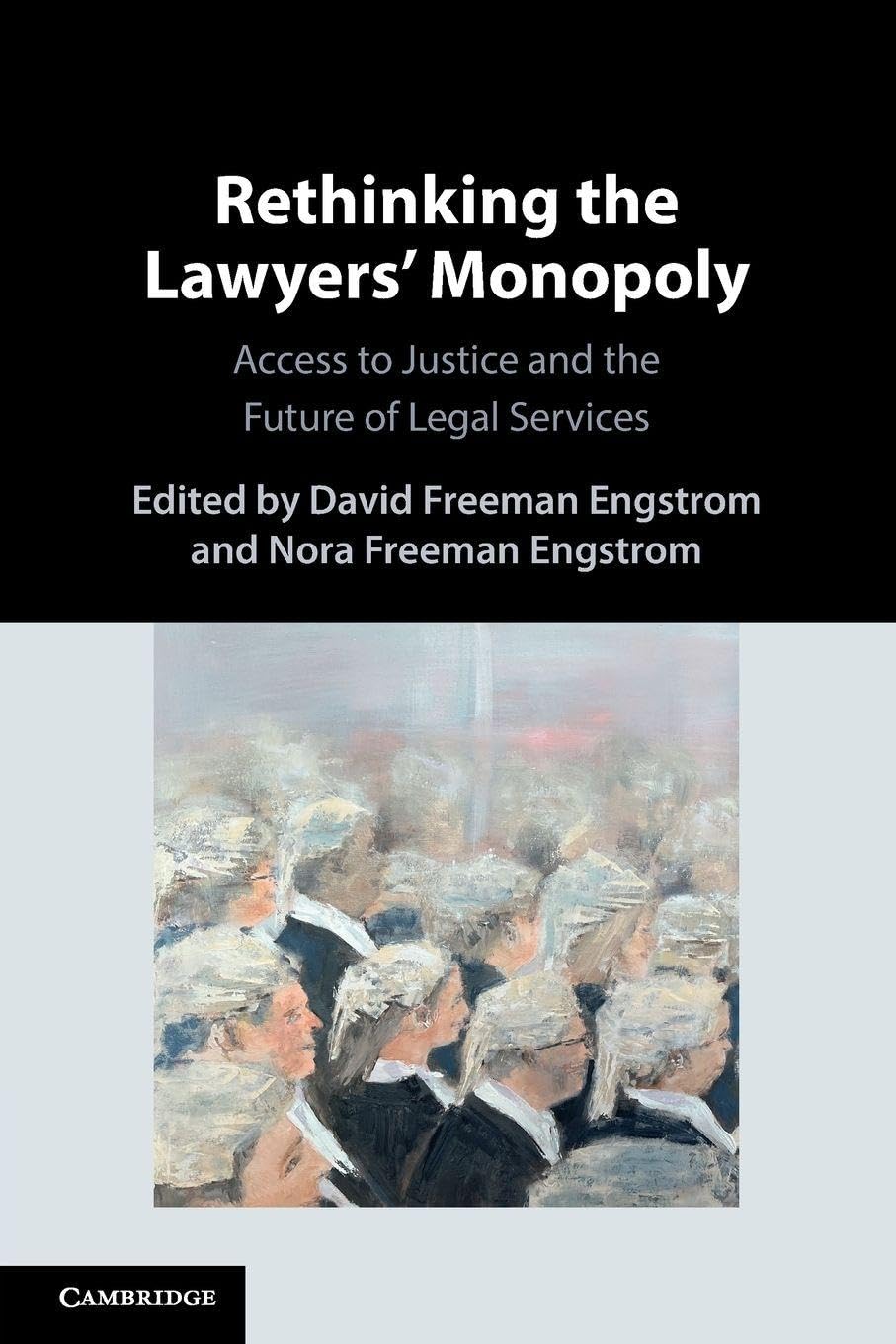 Cambridge University Press Unisex Multicolor Rethinking The Lawyers' Monopoly Paperback Book