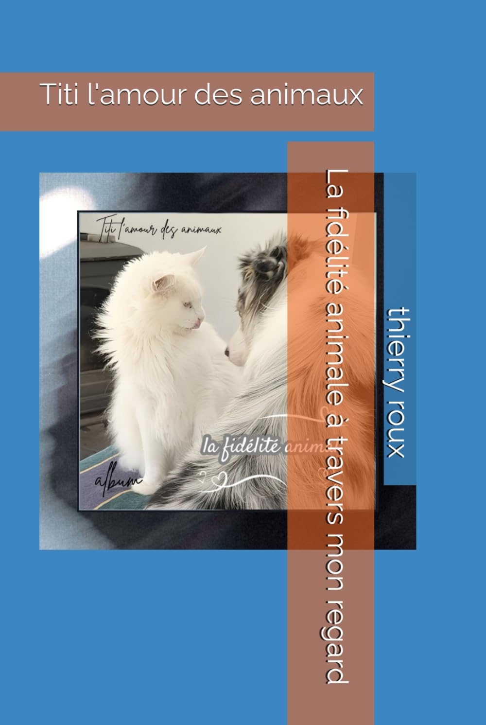 La fidélité animale à travers mon regard: Titi l'amour des animaux