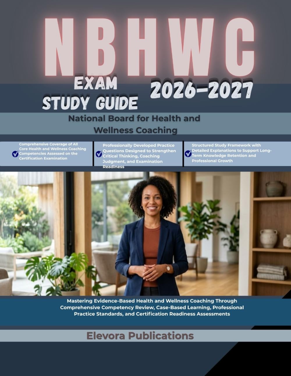 NBHWC EXAM STUDY GUIDE 2026 2027