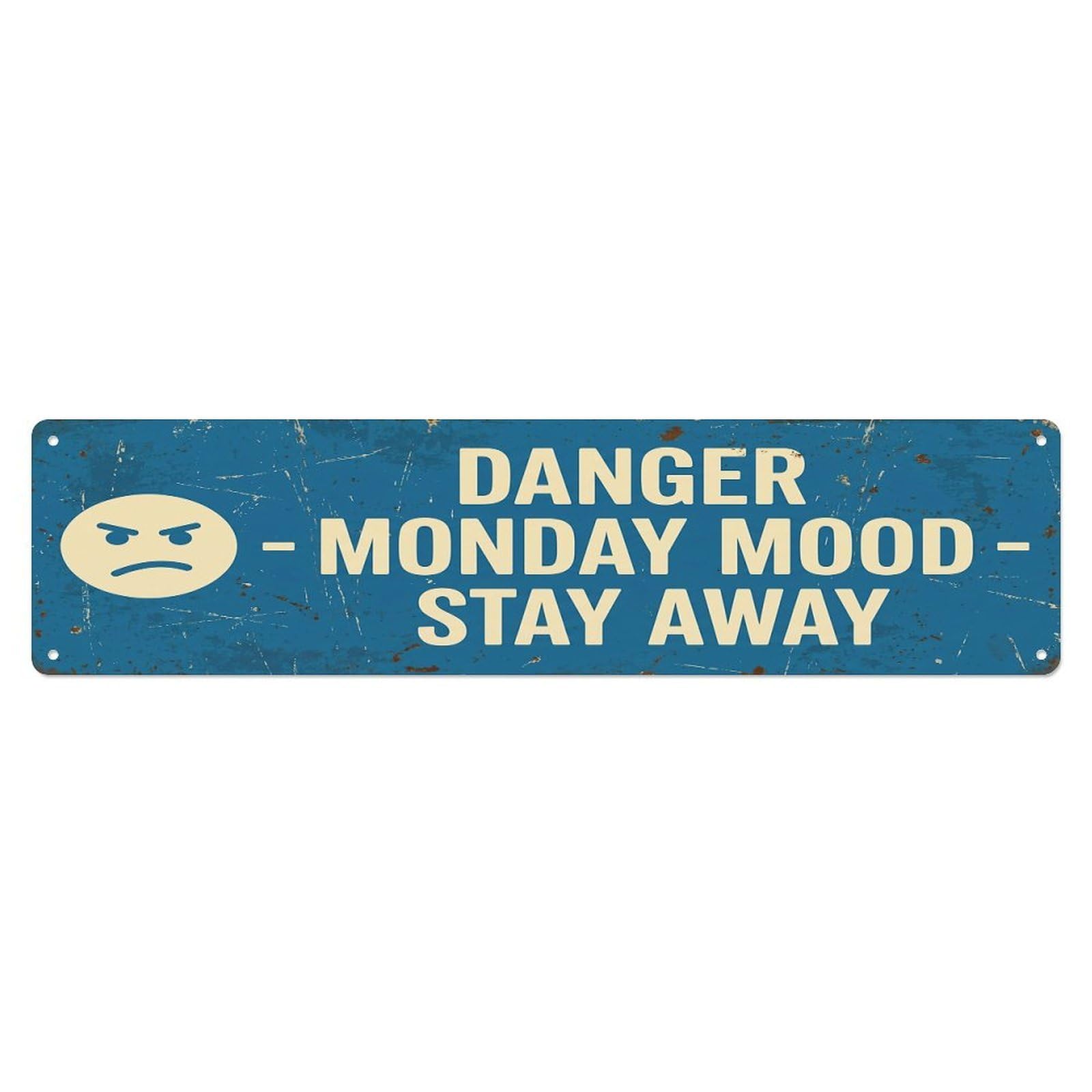 Olhnbad 4X16inch(10X40cm) Vintage Funny Danger Monday Mood Warning Metal Tin Sign