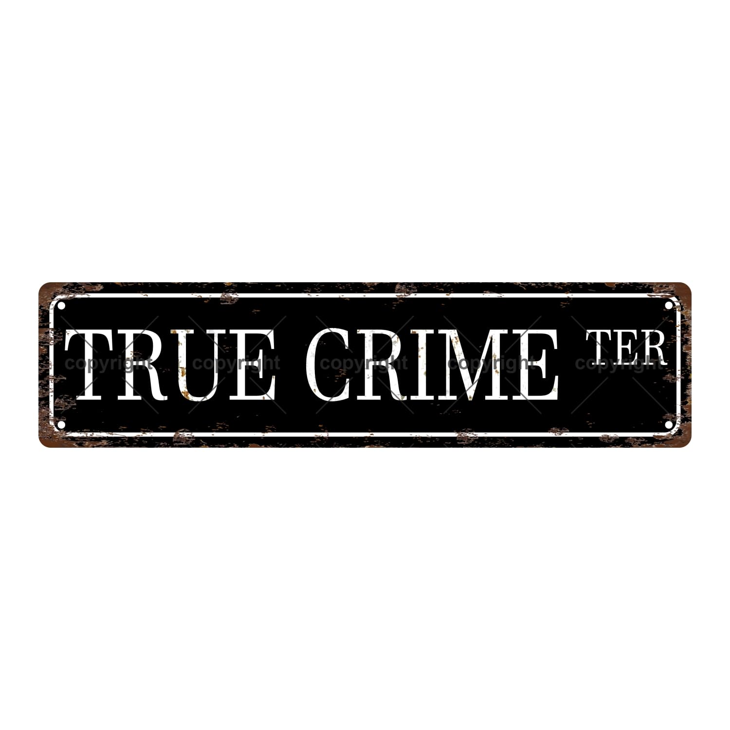 True Crime TER Bookshelf Metal Tin Street Sign Bar Cafe Garage Cave Home Room Wall Bathroom Farmhouse Garden Porch Patio Decor,4x16 Inch