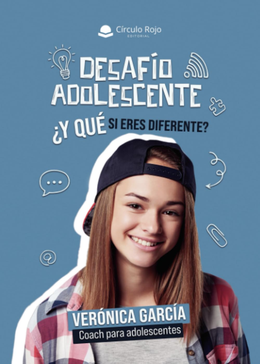 Desafío Adolescente ¿Y qué si eres diferente?