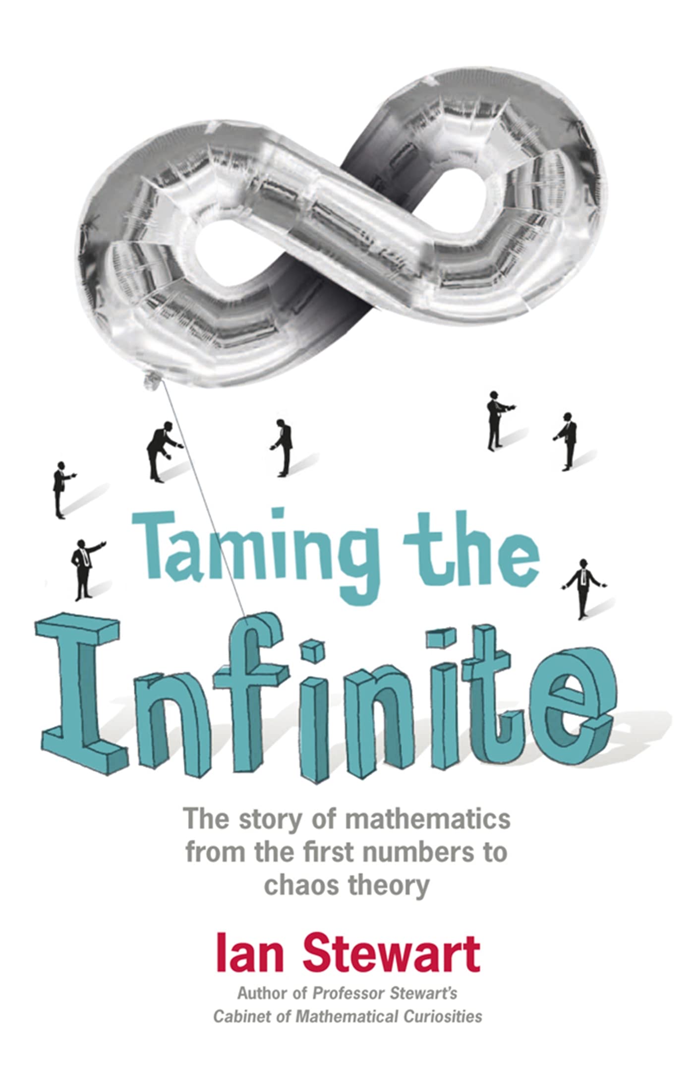 Taming the Infinite: The Story of Mathematics: Amazon.co.uk