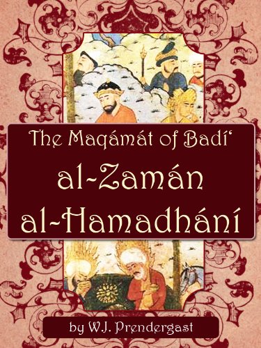 The Maqamat Of Badi Al Zaman Al Hamadhani Kindle Edition By Badi Al Zaman Al Hamadani W J Prendergast Politics Social Sciences Kindle Ebooks Amazon Com
