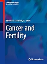 Cancer and Fertility (Current Clinical Urology Book 0)