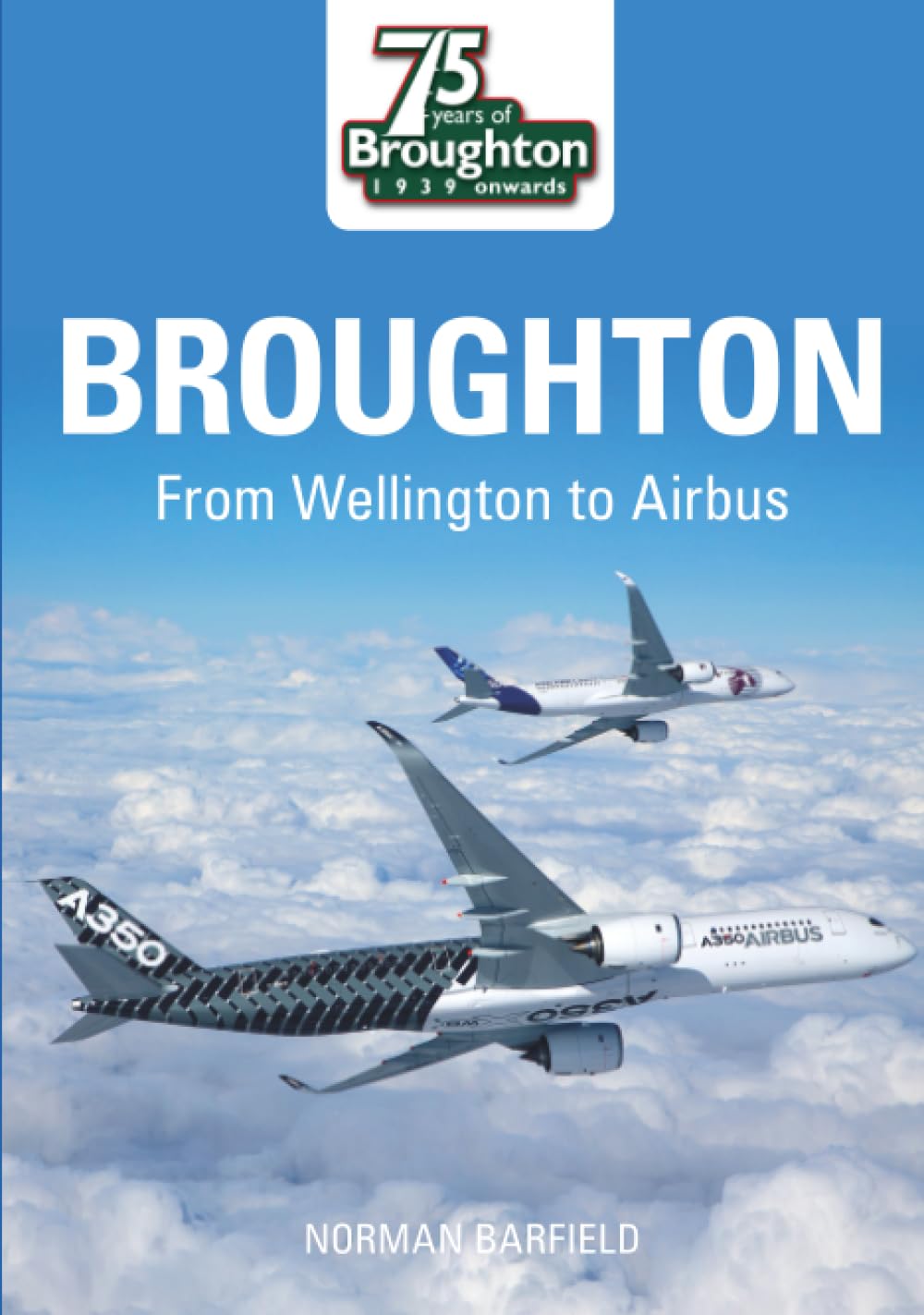 Broughton : From Wellington to Airbus