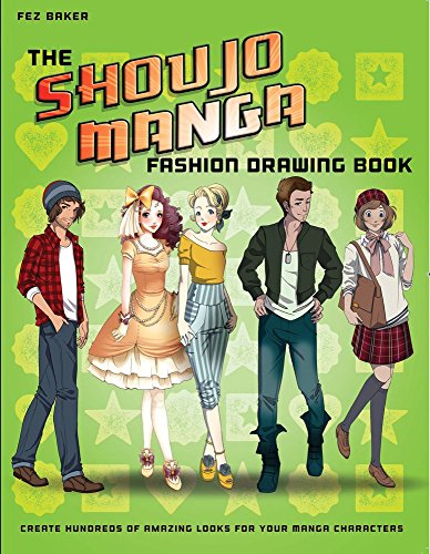 The Shoujo Manga Fashion Drawing Book: Create Hundreds of Amazing Looks for Your Manga Characters