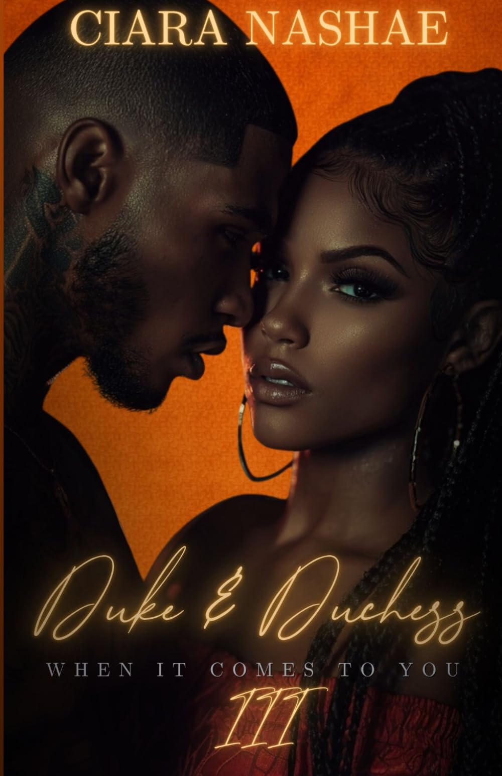 Duke & Duchess: When it Comes to You III