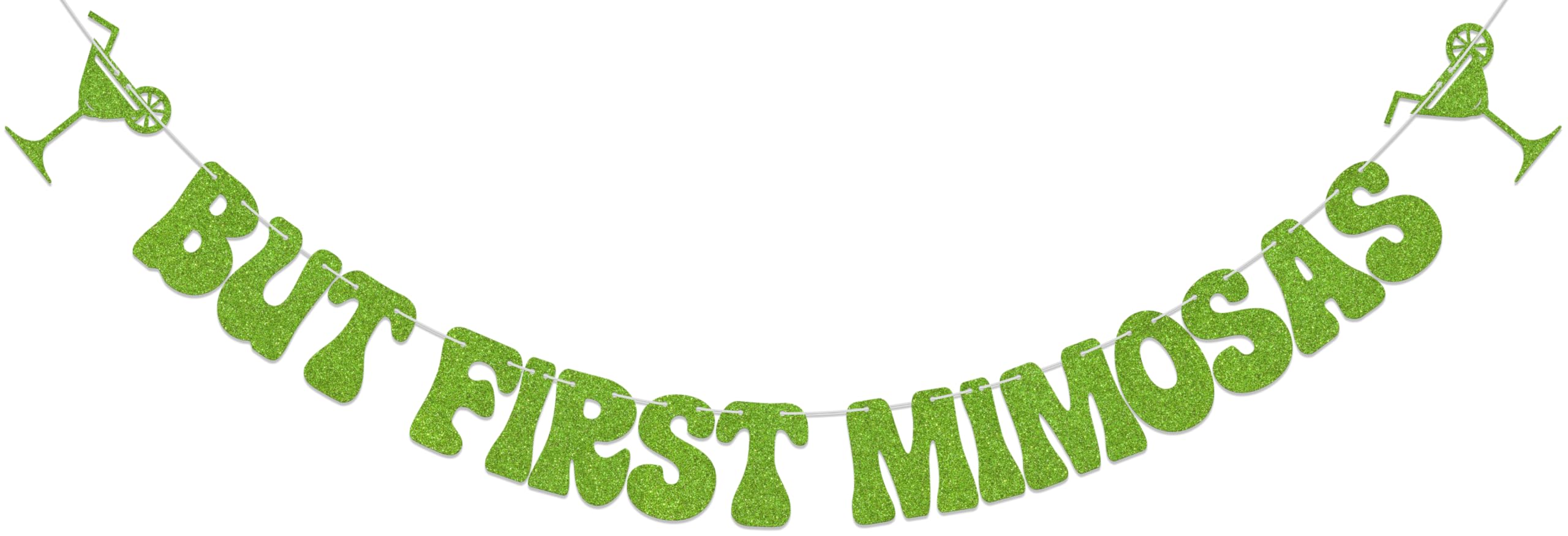 Bubbly Bar Decorations - But First Mimosas - Mimosas Bridal Shower Decoration Grass Green Glitter