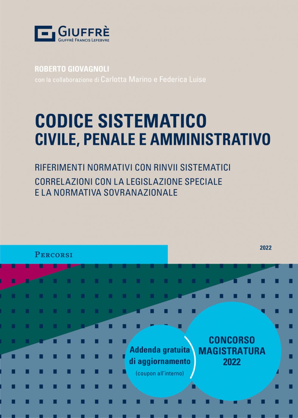 Codice sistematico civile, penale e amministrativo
