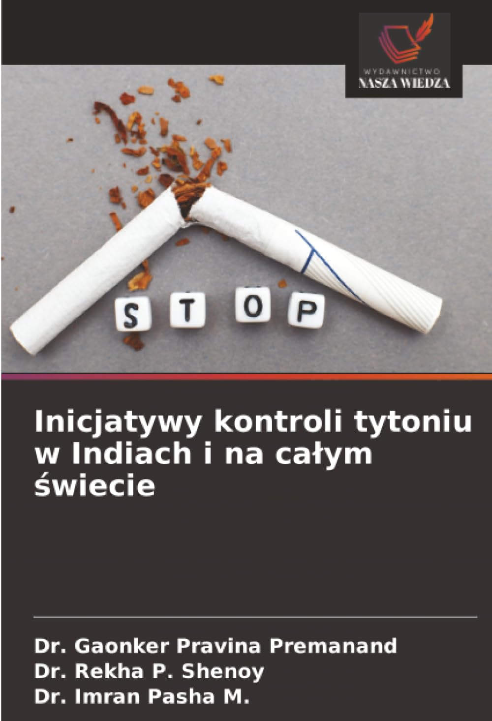 Inicjatywy kontroli tytoniu w Indiach i na całym świecie
