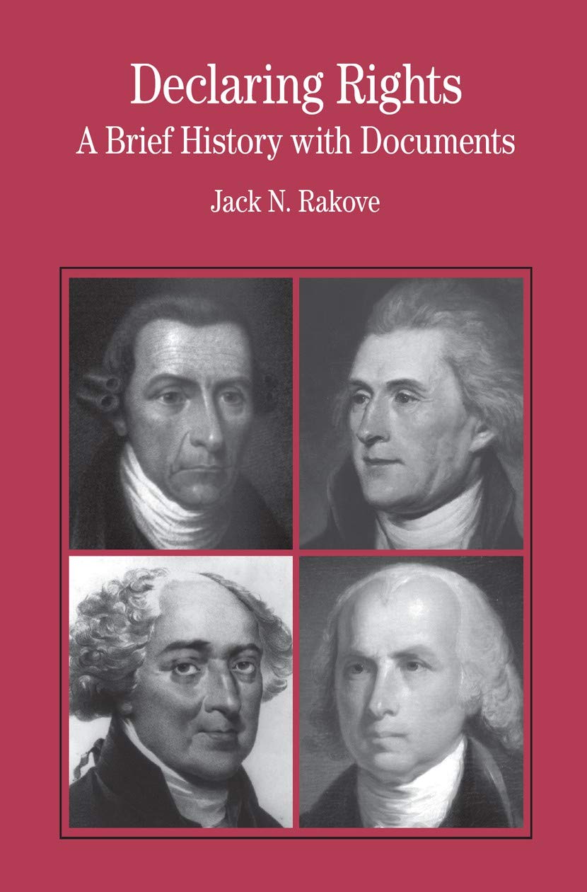Declaring Rights: A Brief History with Documents