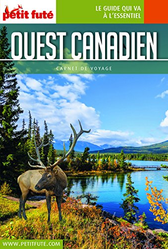 Télécharger OUEST CANADIEN 2018 Carnet Petit Futé (Carnet de voyage) PDF