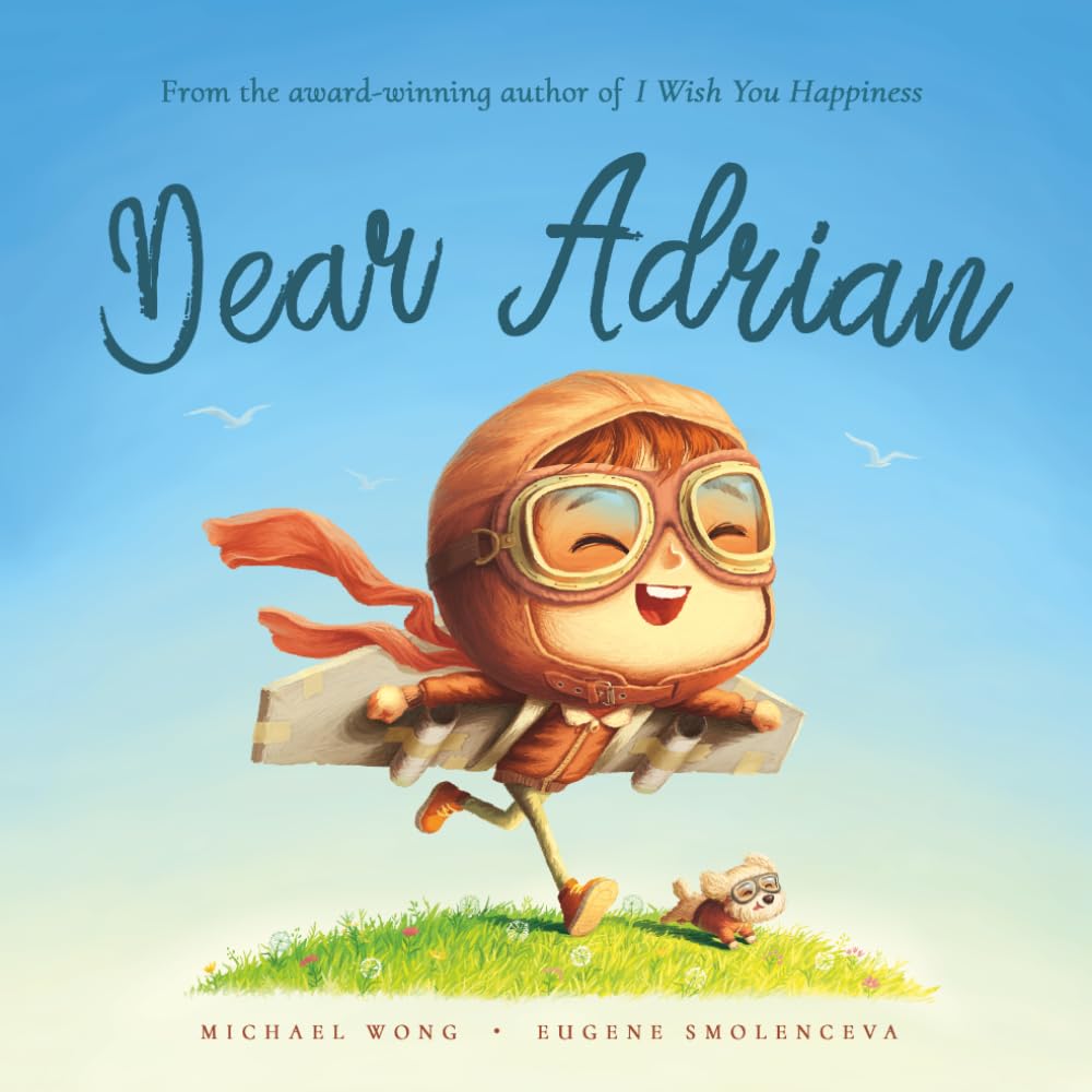 Dear Adrian: A personalized love letter reminding your Adrian that he is strong, brave, kind, and deeply loved, just as he is.