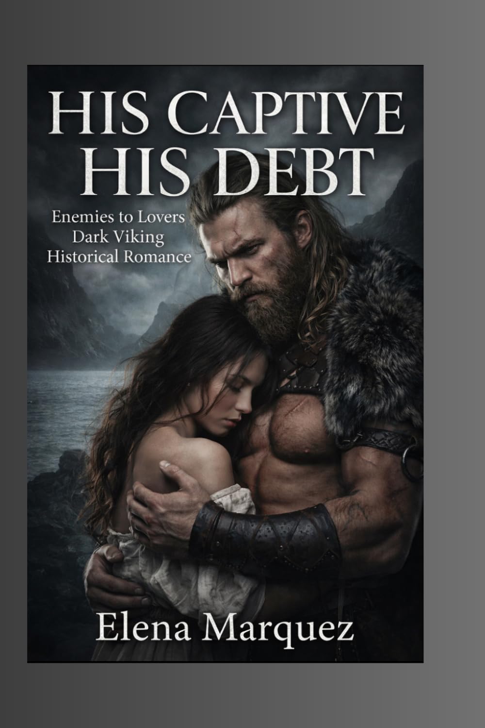 His Captive His debt: Enemies to Lovers Dark Viking Historical Romance (Captive series)
