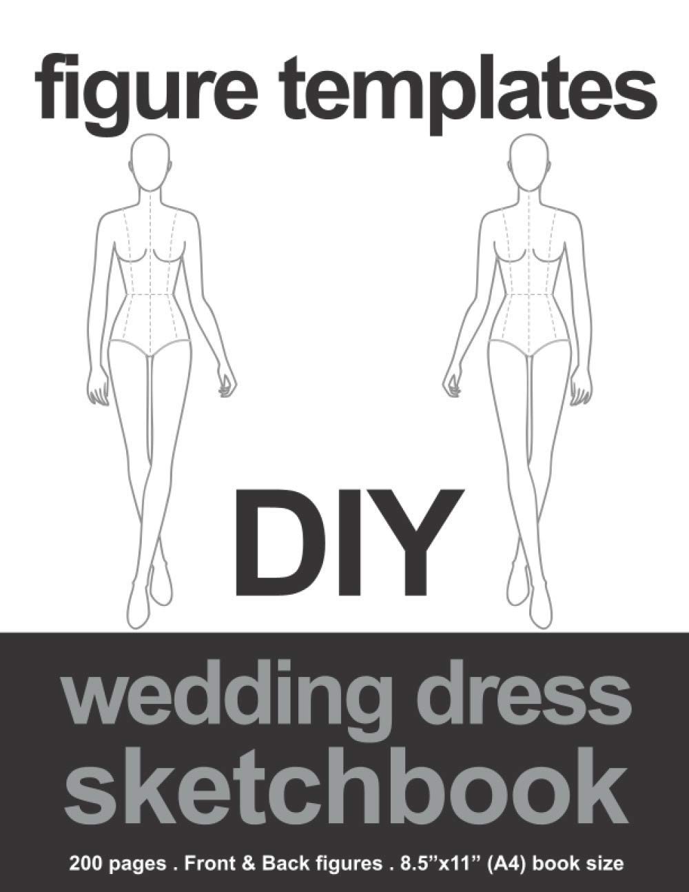 DIY Wedding Dress Sketchbook Figure Template: Female Figure Front & Back for Illustration & Sketches