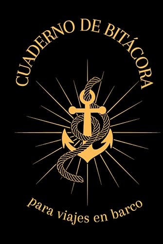 Cuaderno de bitácora para viajes en barco: Registro de navegación | Cuaderno náutico | Registra tus viajes, tiempo y mantenimiento de tus barcos y yates | Diario del capitán | A5