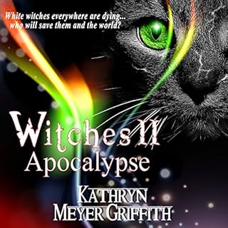 Witches II: Apocalypse Audiobook By Kathryn Meyer Griffith cover art