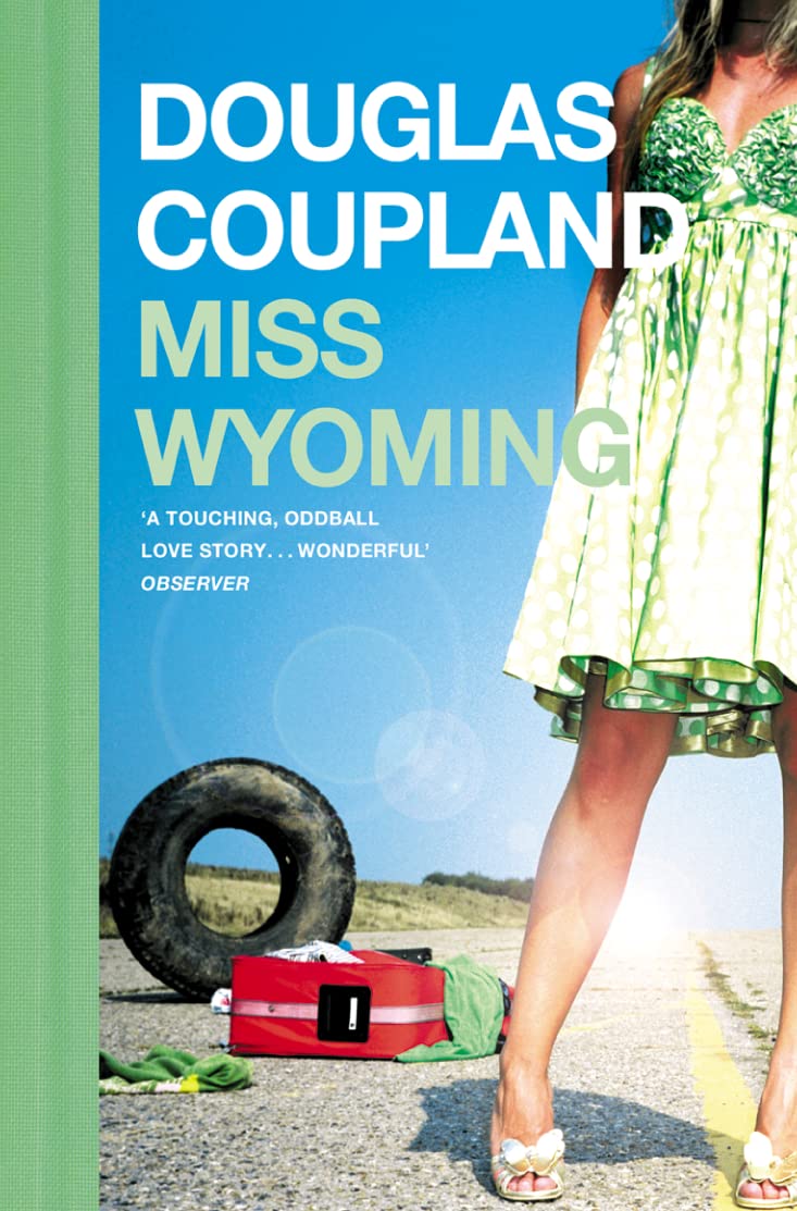 Miss Wyoming by Douglas Coupland - 9780007179824