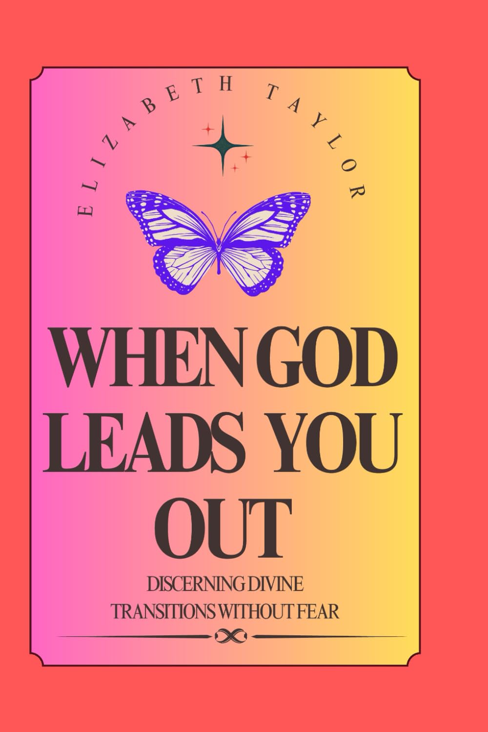 When God Leads You Out