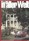  IN ALLER WELT. REVUE POUR LES AMIS DE LA MAISON DAIMER-BENZ. EDITION 6 /1980. 25 EME ANNEE. L\'AUTRE EUROPE. SUR LES TRACES DU ROI ATREE. ALFRED NEUBAUER. BIEN EN MAIN DANS LE MONDE ENTIER