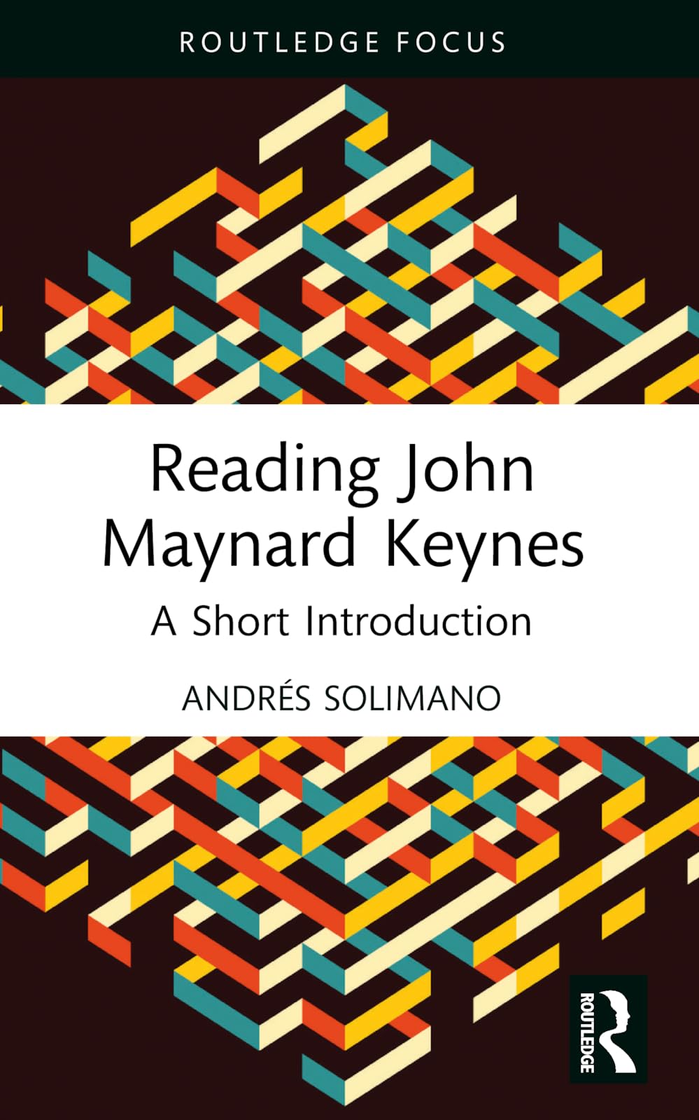 Reading John Maynard Keynes: A Short Introduction (Routledge Focus on Economics and Finance)