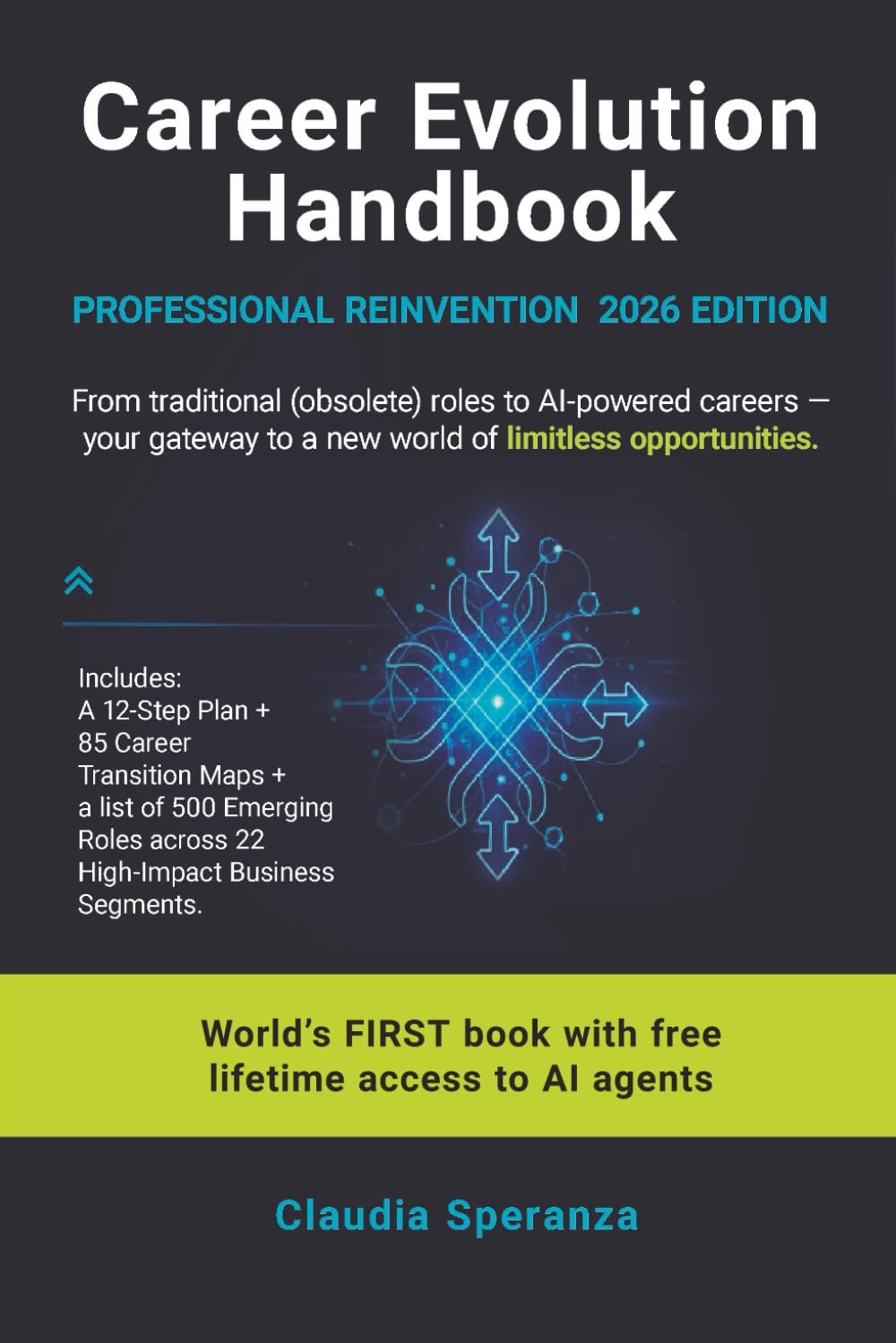 Career Evolution Handbook: A Practical Guide to Career Reinvention, Employability, and Decision-Making in the Age of AI