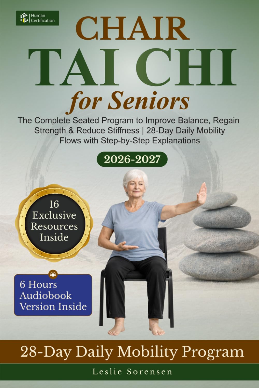Chair Tai Chi for Seniors: The Complete Seated Program to Improve Balance, Regain Strength & Reduce Stiffness | 28-Day Daily Mobility Flows with Step-by-Step Explanations