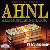  All Hustle No Luck (feat. Young Chop) [Explicit]