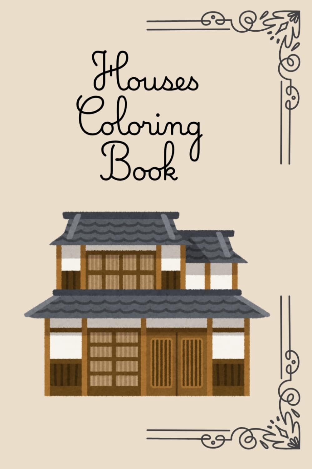Stress Relief - Houses Coloring Book: A Cozy Coloring Book for Adults