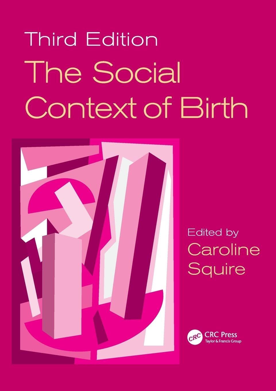 The Social Context of Birth,