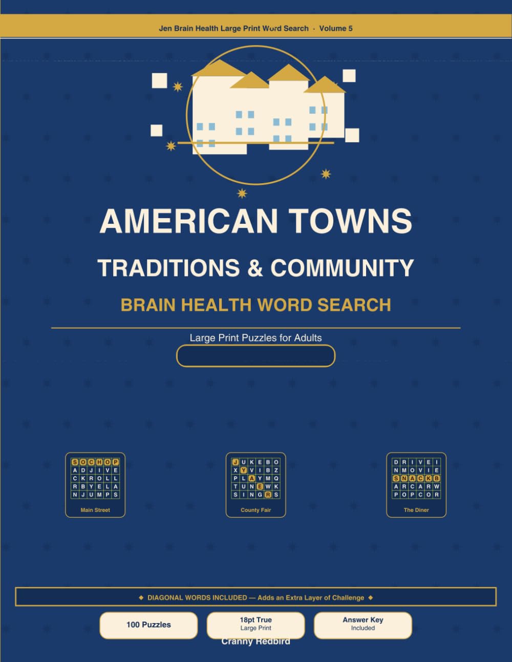 BOOK 5 — AMERICAN TOWNS, TRADITIONS & COMMUNITY American Towns, Traditions & Community Word Search: Large Print Word Search | 100 Puzzles | Small-Town Life, County Fairs, Local Traditions & Community