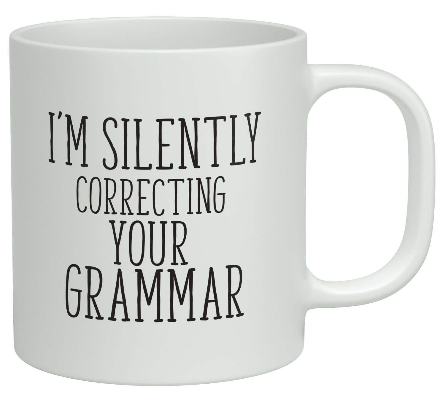 Shopagift White I'm Silently Correcting Your Grammar 10Oz Novelty Gift Mug Cup