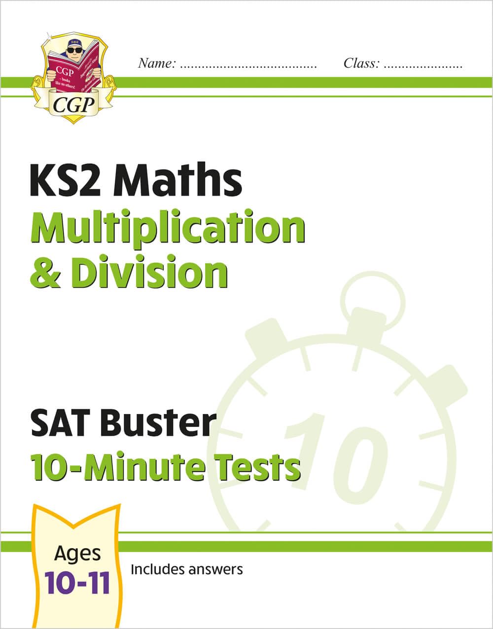 KS2 Maths SAT Buster 10-Minute Tests - Multiplication & Division (for the 2027 tests) (CGP SATS Quick Tests)