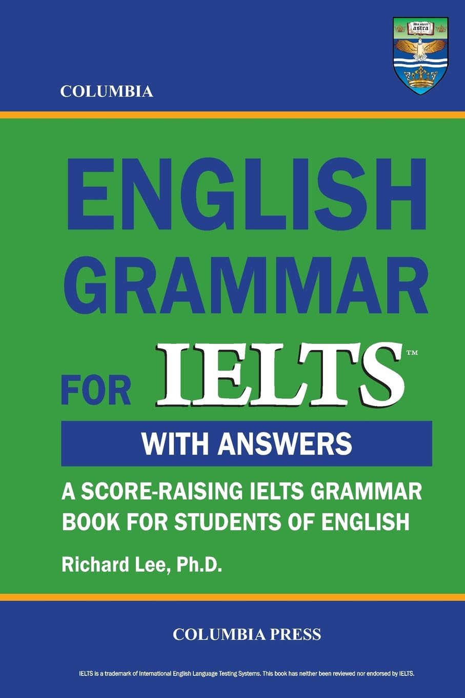 Columbia English Grammar for IELTS Paperback โ 11 Dec. 2012