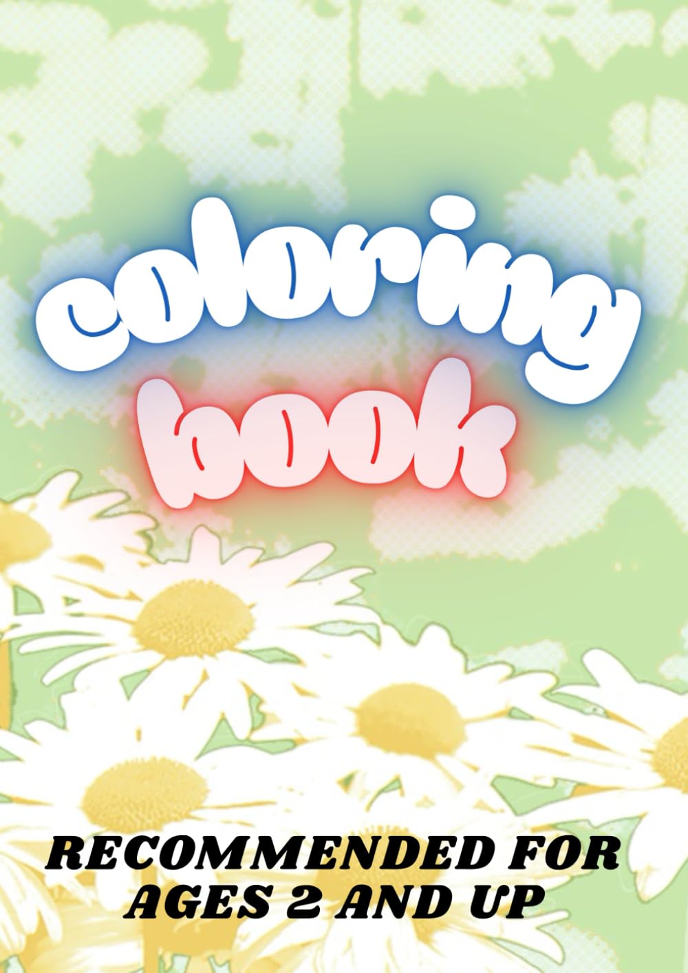 My First Animal Coloring Book: Fun, Big, and Easy for Toddlers!