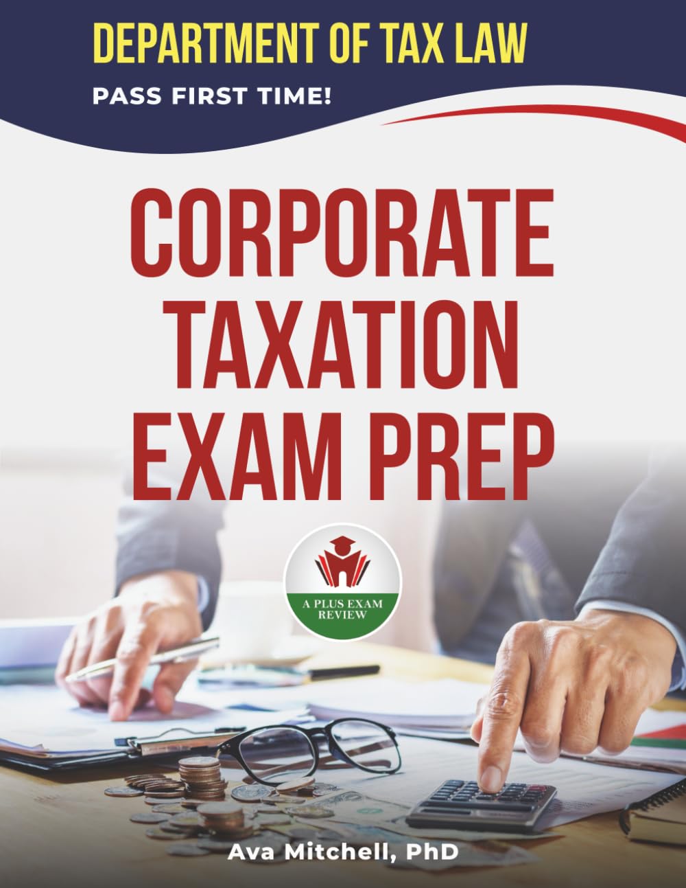 CORPORATE TAXATION EXAM PREP