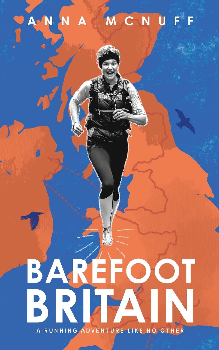 Anna McNuffBarefoot Britain: A running adventure like no other: 4 (Anna's Adventures)