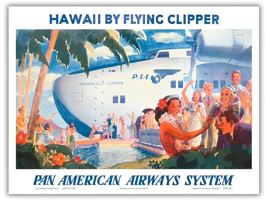 PAN AMERICAN WORLD AIRWAYS hawaii アート Fly To Hawaii by Clipper, Pan American World Airways - Fine