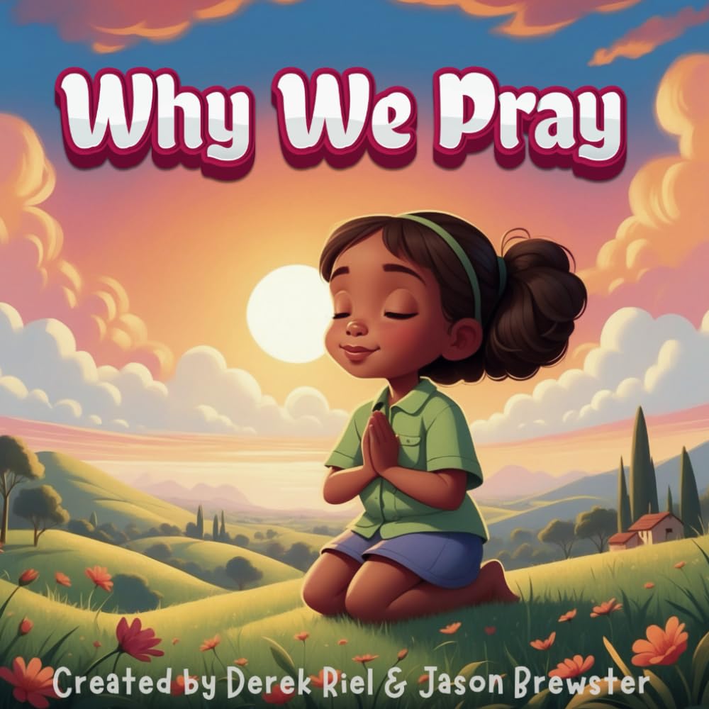 Why We Pray