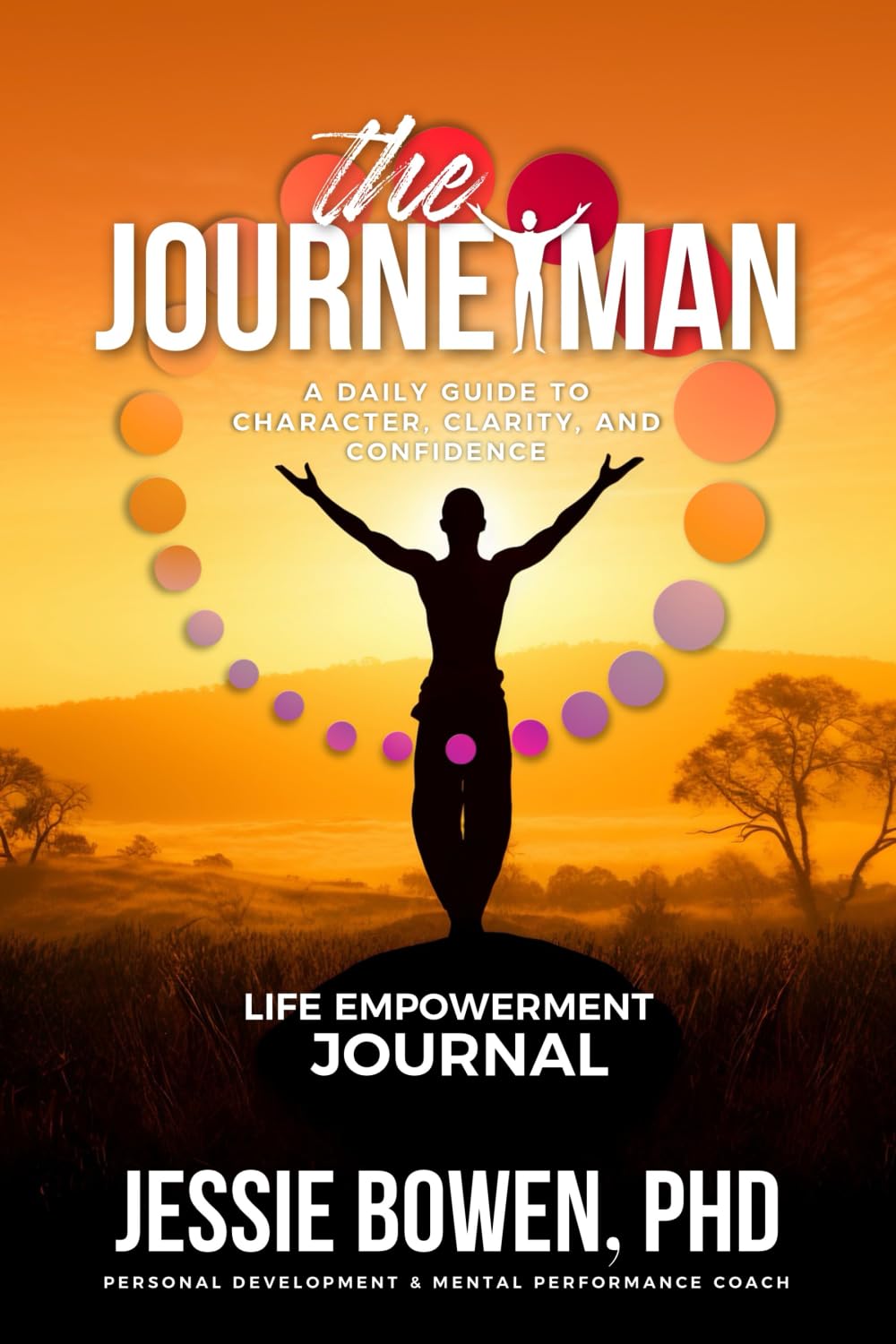 The Journeyman: Life Empowerment Journal