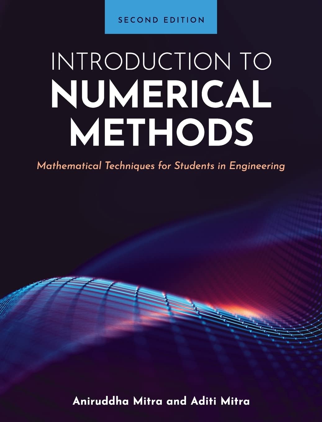 Introduction to Numerical Methods: Mathematical Techniques for