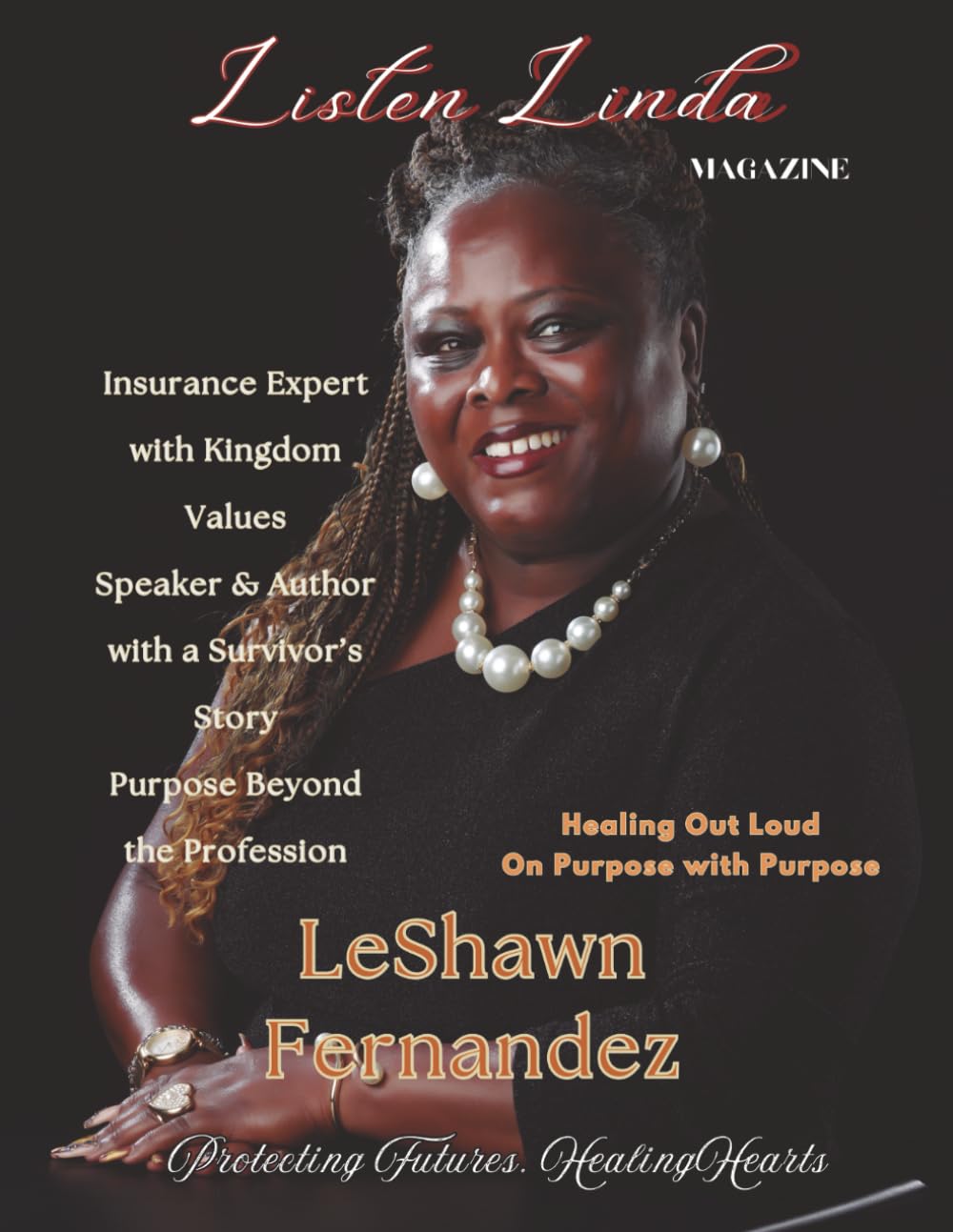 Listen Linda Magazine – Protecting Futures. Healing Hearts: January Edition – Featuring LeShawn Fernandez