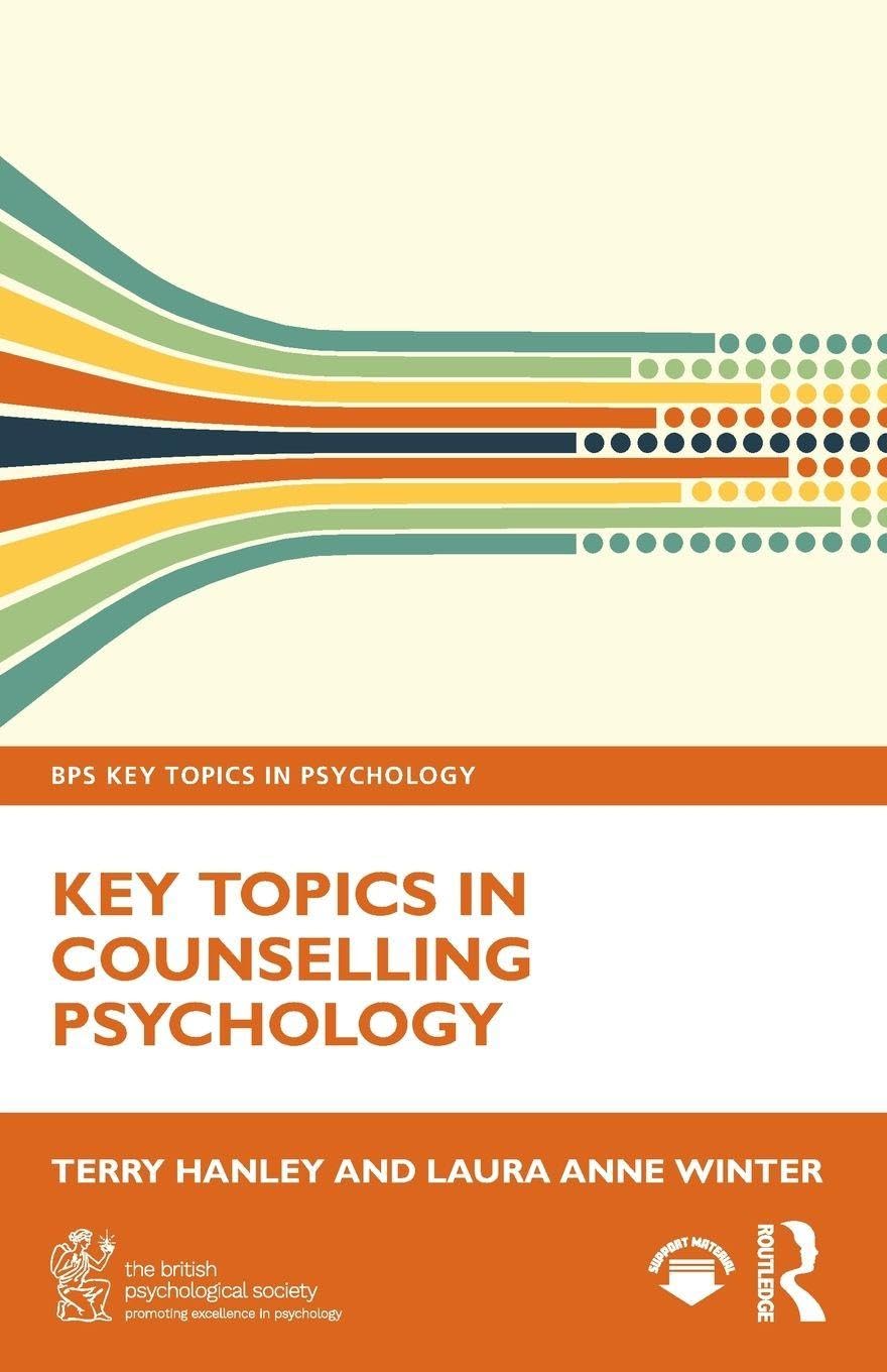 Key Topics in Counselling Psychology (BPS Key Topics in Psychology)