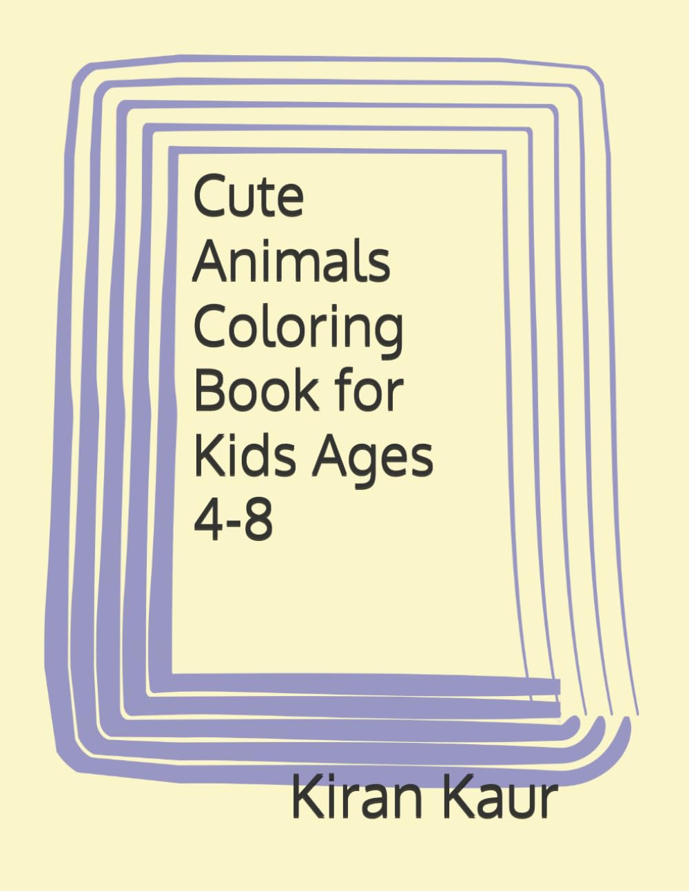 Cute Animals Coloring Book for Kids Ages 4-8