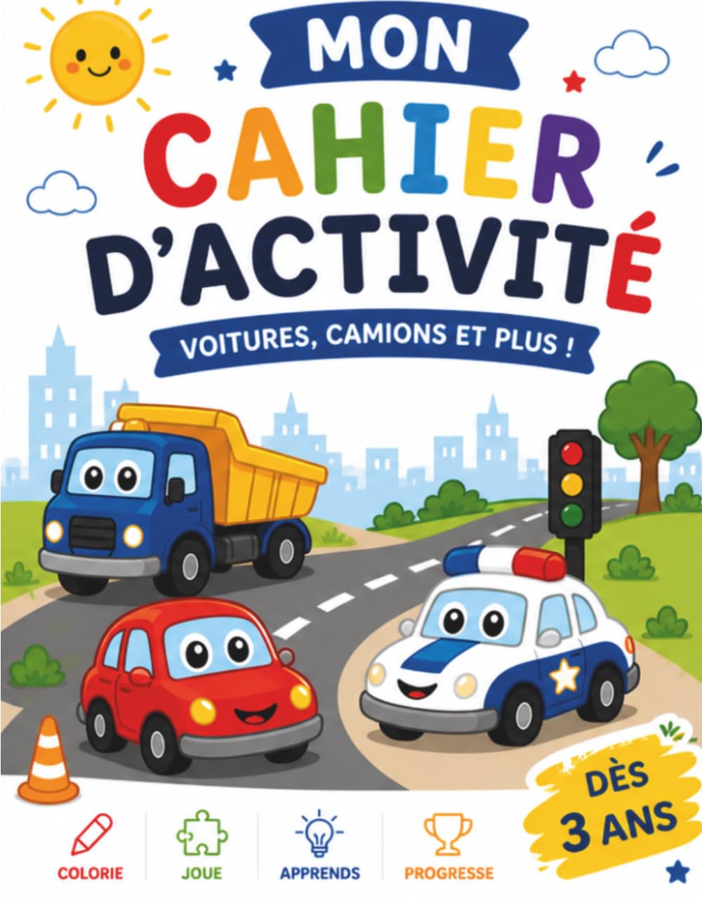 Mon cahier d’activités: Voitures, camions et plus