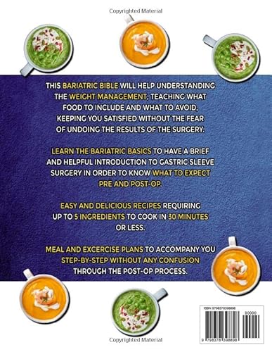 Bariatric Cookbook Bible: The Most Complete Guide With 365 Days Of Healthy Recipes With Up To 5 Ingredients To Cook In 30 Minutes Or Less To Keep Your Weight Off Forever After Gastric Sleeve Surgery #TOP1